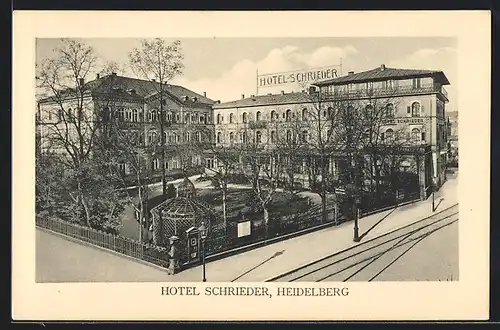 AK Heidelberg, Hotel Schrieder mit Anlagen