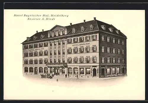 Künstler-AK Heidelberg, Hotel Bayrischer Hof, Bes. A. Hirdt