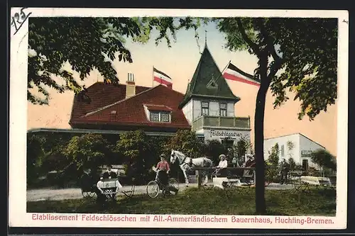AK Huchting-Bremen, Gasthaus Feldschlösschen mit Alt.-Ammerländischem Bauernhaus