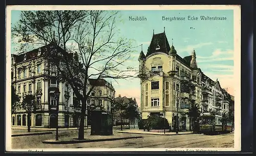 AK Berlin-Neukölln, Bergstrasse Ecke Walterstrasse