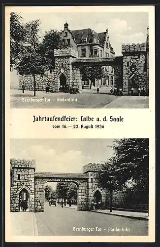 AK Calbe a. S., Jahrtausendfeier d. Stadt 1936, Bernburger Tor von Norden und Süden