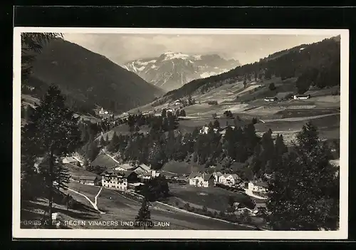 AK Gries am Brenner, Ortsansicht gegen Vinaders und Tribulaun