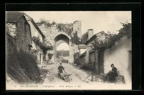 AK Rocamadour, L`Hospitalet, Porte Antique