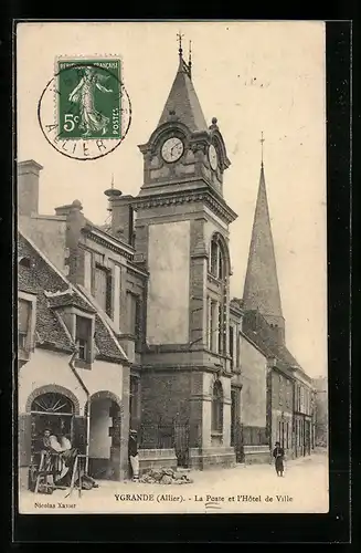 AK Ygrande, La Poste et l`Hôtel de Ville