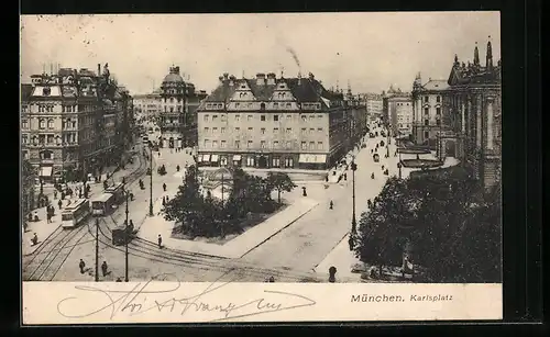 AK München, Blick auf den Karlsplatz, Strassenbahnen