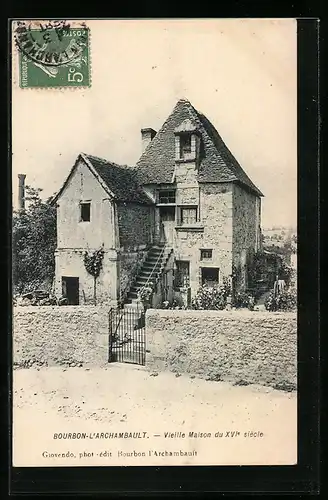 AK Bourbon-L`Archambault, Vieille Maison du XVI siècle
