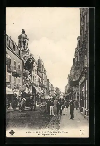 AK Vichy, La Rue de Nimes et l`Elysée Palace