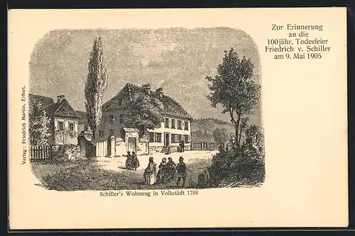 Künstler-AK Volkstädt, 100 jährige Todesfeier Friedrich von Schiller 1905, Schiller`s Wohnung