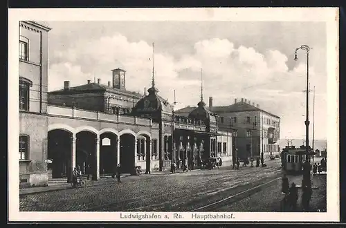 AK Ludwigshafen a. Rh., Hauptbahnhof mit Strassenbahn