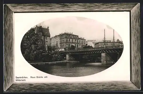 AK Saarbrücken, Neue Brücke mit Viktoriastr.