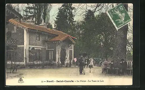 AK Rueil-Saint-Cucufa, La Ferme, la Tasse de Lait