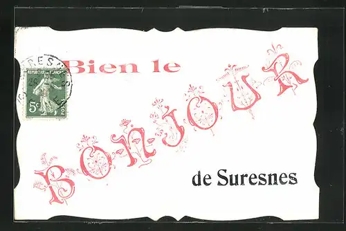 AK Suresnes, Bien le Bonjour, Schriftzug mit floralen Verzierungen