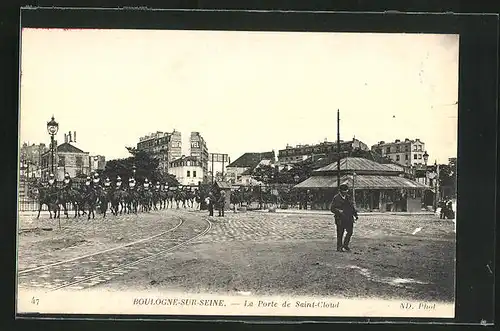 AK Boulogne-sur-Seine, La Porte de Saint-Cloud, Strassenpartie mit Soldaten auf Pferden