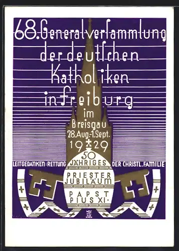 Künstler-AK Freiburg i. Br., General-Versammlung der deutschen Katholiken 28.08.-01.09. 1929