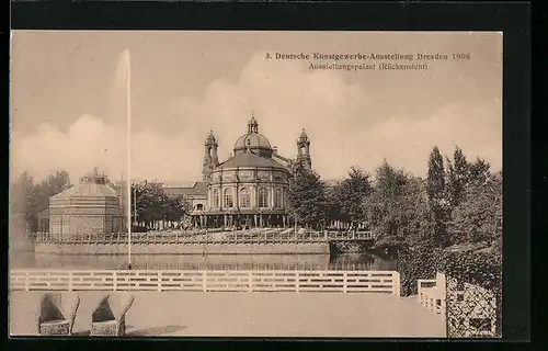 AK Dresden, 3. Deutsche Kunstgewerbe-Ausstellung 1906, Ausstellungspalast, Rückansicht