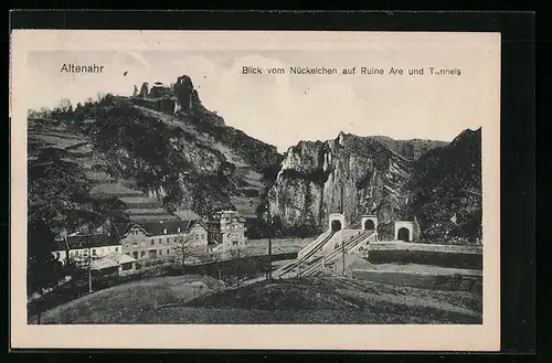 AK Altenahr, Blick vom Nückelchen auf Ruine Are und Tunnels