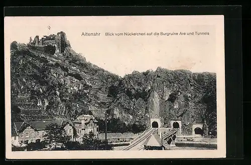 AK Altenahr, Blick vom Nückelchen auf die Burgruine Are und Tunnels