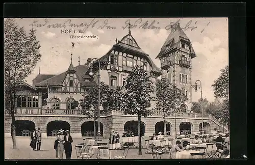 AK Hof i. B., Café Theresienstein mit sommerlicher Gartenterrasse