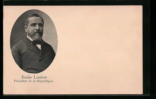 AK Emile Loubet, Präsident von Frankreich
