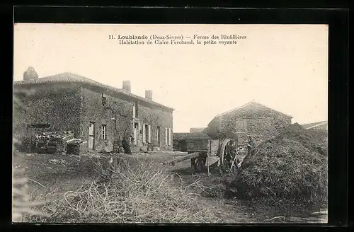 AK Loublande, Ferme des Rinfillières, Habitation de Claire Ferchaud, la petite voyante