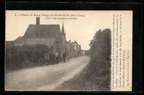 AK Loublande, L`Entrée du Bourg