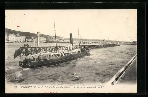 AK Trouville, Arrivée du Bateau du Havre L`Augustin Normand