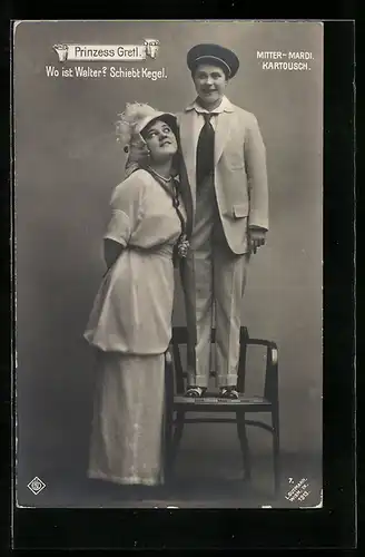 AK Operette Prinzess Gretl, Wo ist Walter? Schiebt Kegel, Mitter-Mardi und Kartousch