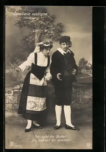 AK Szene aus der Operette Cavalleria rusticana, Ich suche die Mutter! Ich muss mit Dir sprechen!
