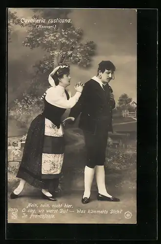 AK Szene aus der Operette Cavalleria rusticana, Nein, nein, nicht hier...