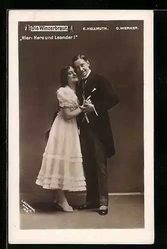 AK Operette Die Winzerbraut mit E. Hellmuth und G. Werner, Hero und Leander