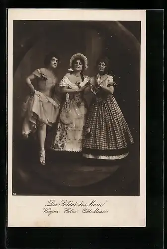 AK Operette Der Soldat der Marie, Werginz, Holm, Pohl Meiser