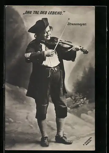 AK Operette Das Tal des Lebens, Strassmeyer Geige spielend