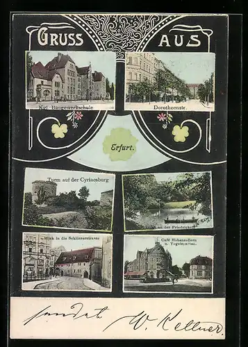 AK Erfurt, Cafe Hohenzollern u. Vogelsgarten, Dorotheenstrasse, Kgl. Baugewerbeschule