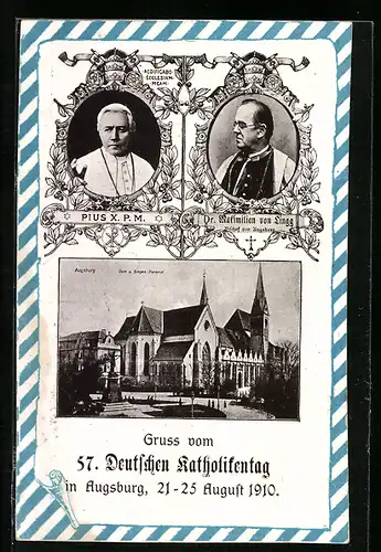AK Augsburg, 57. Deutscher Katholikentag 1910, Dr. Maximilian von Lingg, Bischof von Augsburg, Pius X. P. M.