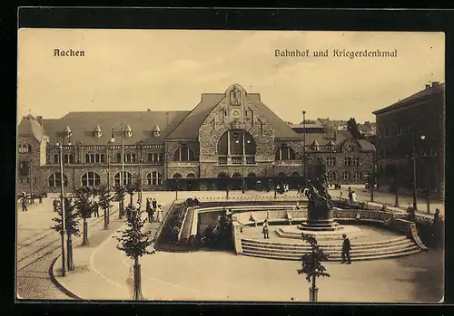 AK Aachen, Bahnhof und Kriegerdenkmal