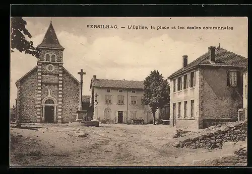 AK Versilhac, L`Eglise, la place et les ècoles communales