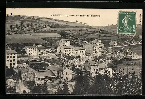 AK La Sèauve, Quartier de la Scierie et Teinturerie