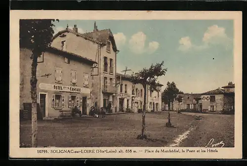 AK Solignac-sur-Loire, Place du Marchèdial, la Poste et les Hotels