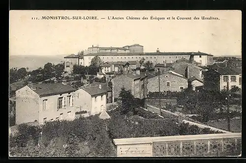 AK Monistrol-sur-Loire, L`Ancien Chateau des Èvèques et le Couvent des Ursulines