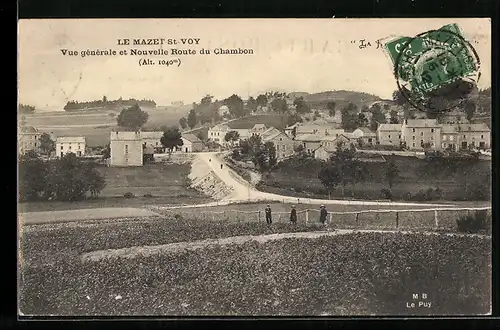 AK Le Mazet St Voy, Vue gènèrale et Nouvelle Route du Chambon