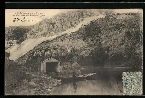 AK Saint-Maurice-de-Lignon, Embarcadere sur le Lignon et Carrieres de Pont-de-Lignon