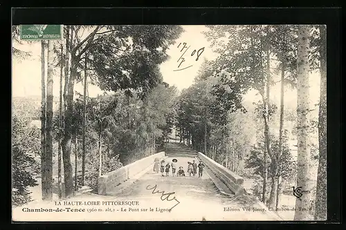 AK Chambon-de-Tence, Le Pont sur le Lignon