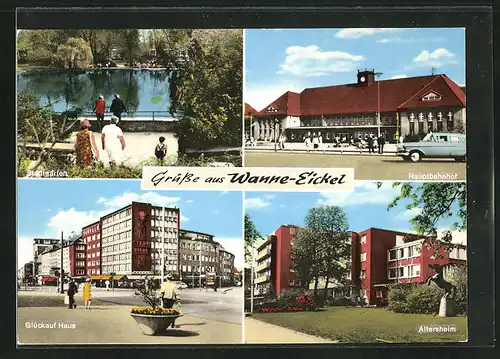 AK Wanne-Eickel, Glückauf Haus, Altersheim, Hauptbahnhof, Stadtgarten