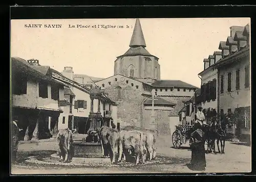 AK Saint Savin, La Place et l`Eglise