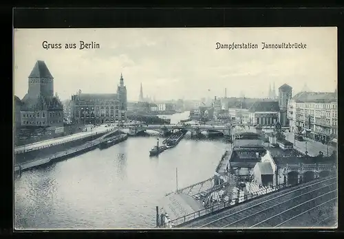 AK Berlin, Dampferstation Jannowitzbrücke