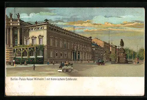Künstler-AK Berlin, Palais Kaiser Wilhelm I. mit historischem Eckfenster