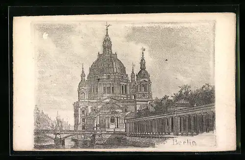 Künstler-AK Berlin, Blick auf den Dom