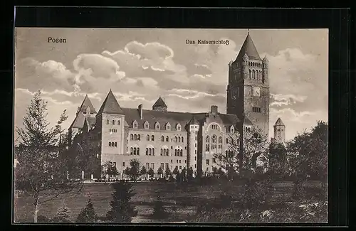 AK Posen, Das Kaiserschloss