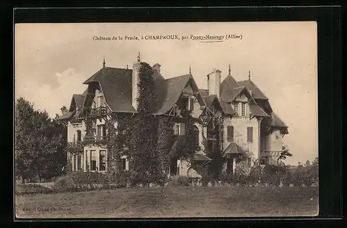 AK Champroux, Château de la Presle par Pouzy-Mesangy