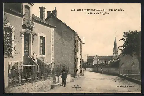 AK Villeneuve-sur-Allier, La Rue de l`Eglise